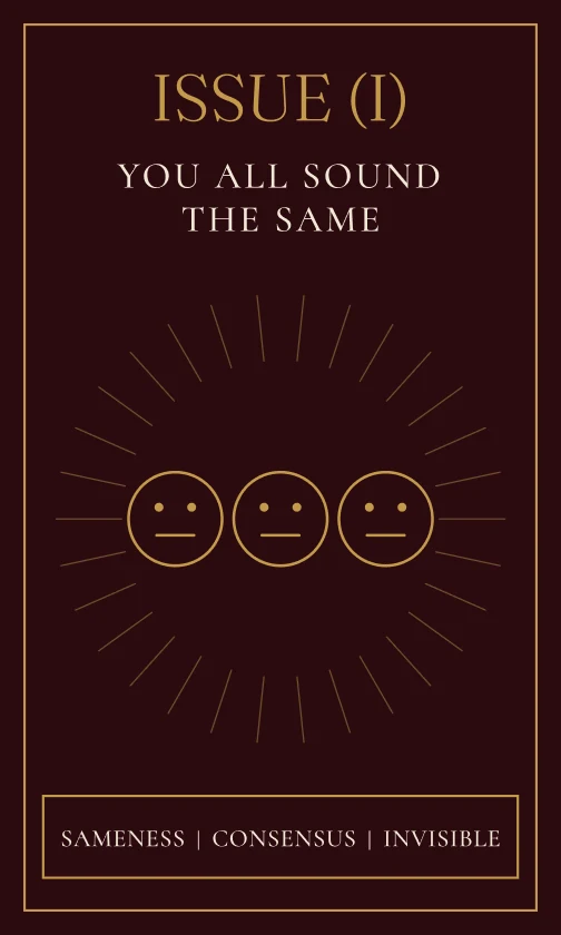 Issue (I) card, You all sound the same